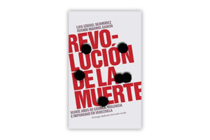 Revolución de la muerte - Luis Izquiel Bermúdez y Fermín Mármol García