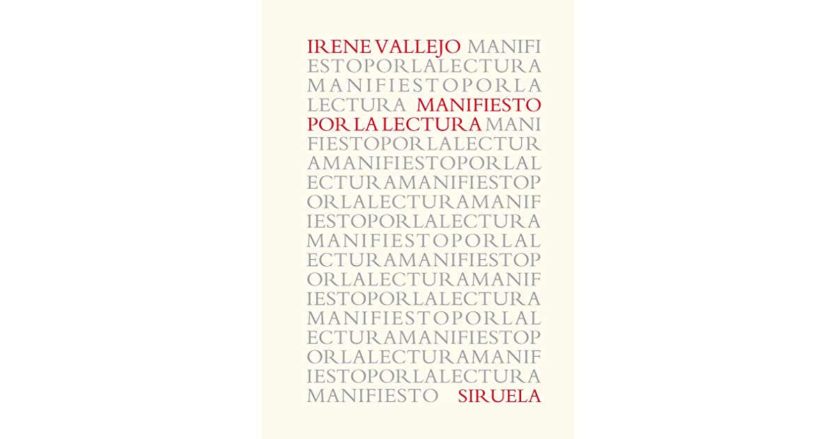 Manifiesto por la lectura - Irene Vallejo Moreu