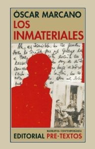 Los inmateriales - Óscar Marcano