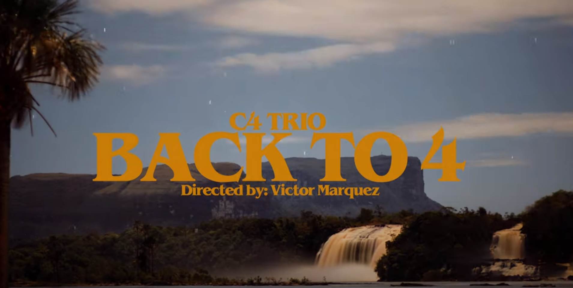 Back to 4 (Official Music Video) - C4 Trío