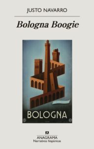 Bologna Boogie - Justo Navarro