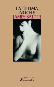 La última noche - James Salter