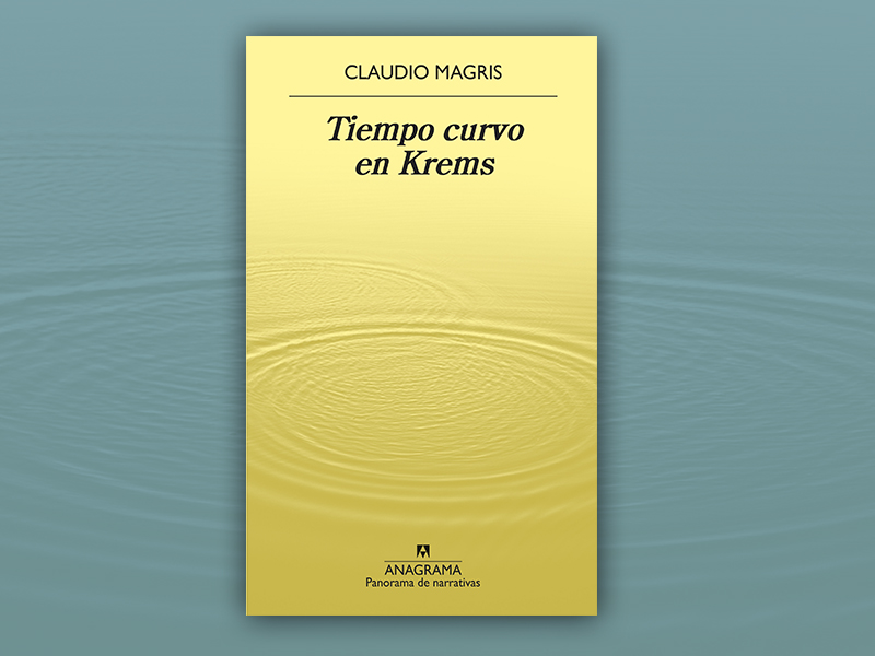 Tiempo curvo en Krems - Claudio Magris